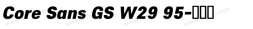 Core Sans GS W29 95字体转换